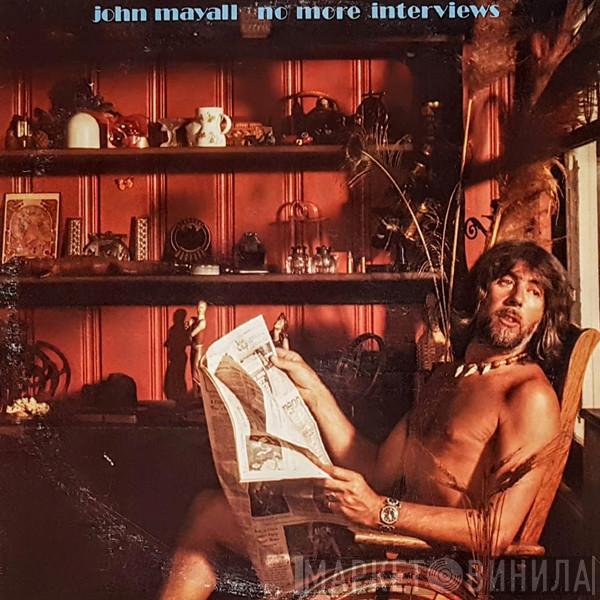  John Mayall  - No More Interviews