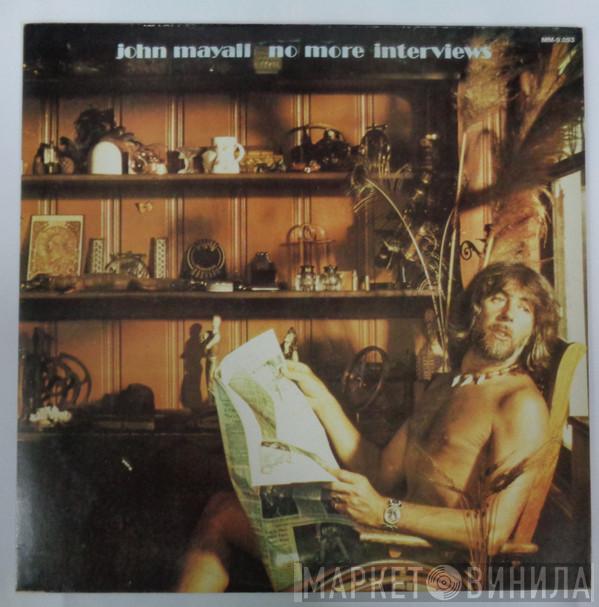  John Mayall  - No More Interviews