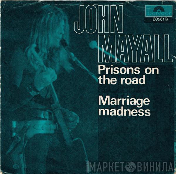  John Mayall  - Prisons On The Road