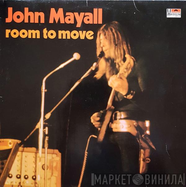  John Mayall  - Room To Move