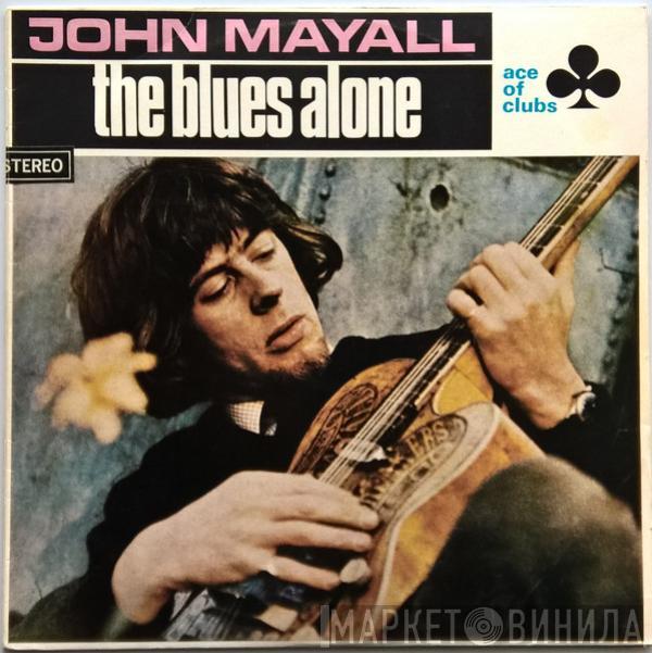 John Mayall - The Blues Alone