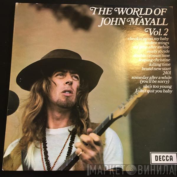 John Mayall  - The World Of John Mayall Vol.2