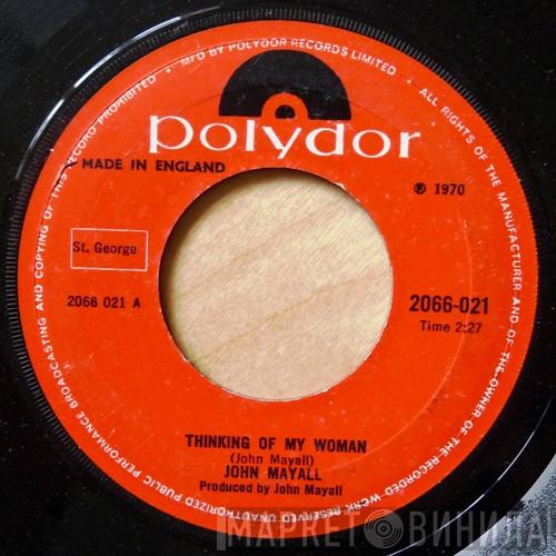 John Mayall  - Thinking Of My Woman