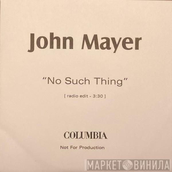 John Mayer - No Such Thing