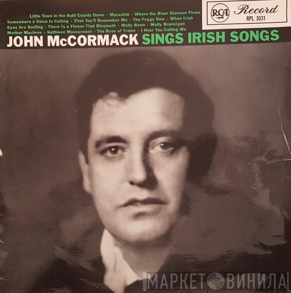  John McCormack   - John McCormack Sings Irish Songs
