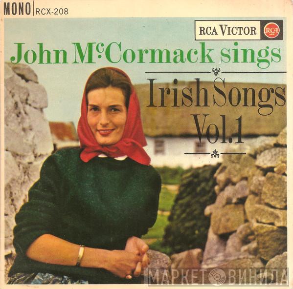John McCormack  - Sings Irish Songs Vol. 1