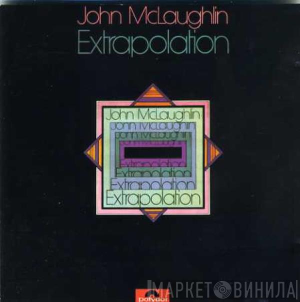  John McLaughlin  - Extrapolation