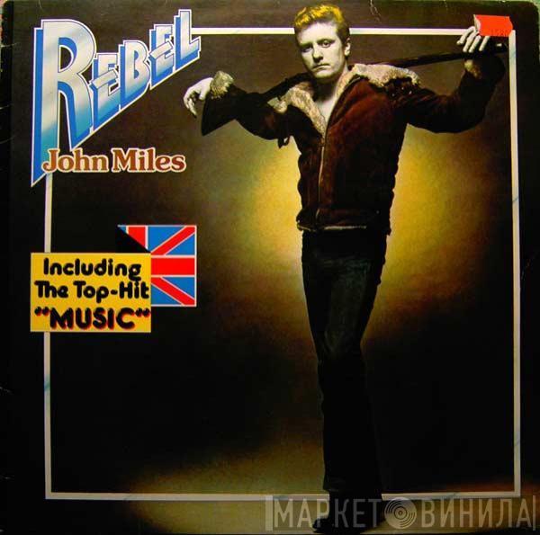 John Miles - Rebel