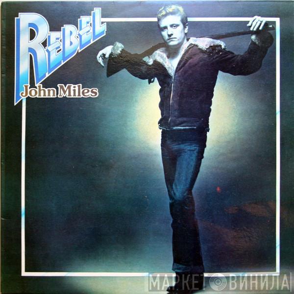 John Miles - Rebel