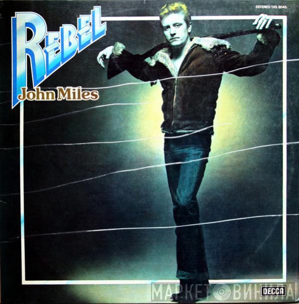 John Miles - Rebel