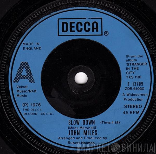 John Miles - Slow Down