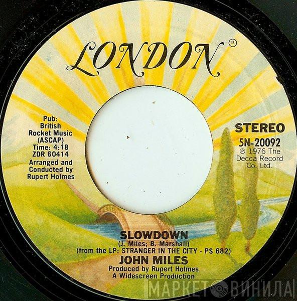  John Miles  - Slow Down