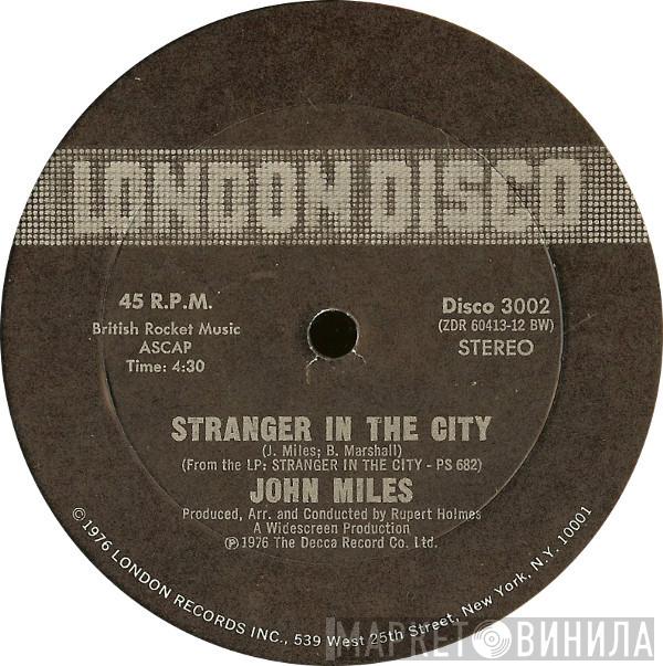 John Miles - Stranger In The City / Slowdown