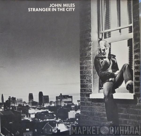 John Miles  - Stranger In The City