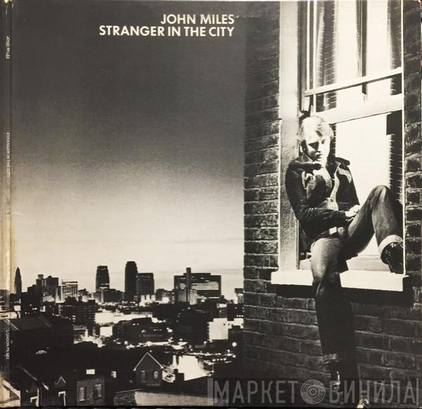 John Miles - Stranger In The City