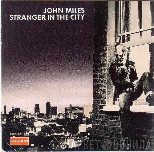  John Miles  - Stranger In The City