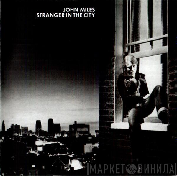  John Miles  - Stranger In The City