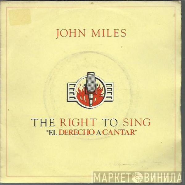 John Miles - The Right To Sing = El Derecho A Cantar