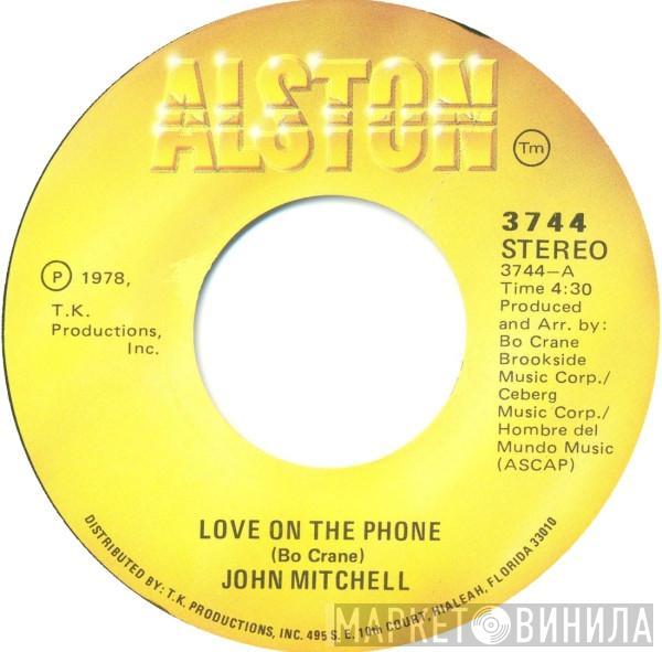 John Mitchell  - Love On The Phone
