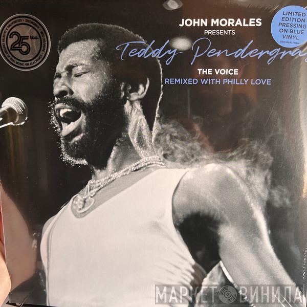 John Morales, Teddy Pendergrass - The Voice (Remixed With Philly Love)