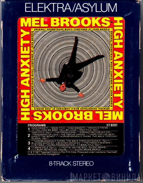  John Morris  - High Anxiety - Original Soundtrack / Mel Brooks' Greatest Hits Featuring The Fabulous Film Scores Of John Morris