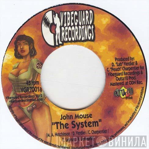 John Mouse, Osiris Mc - The System / Reggae Addict