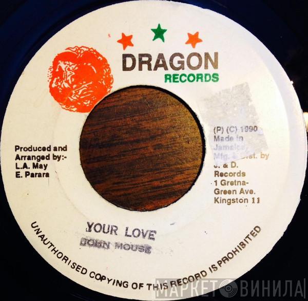 John Mouse - Your Love