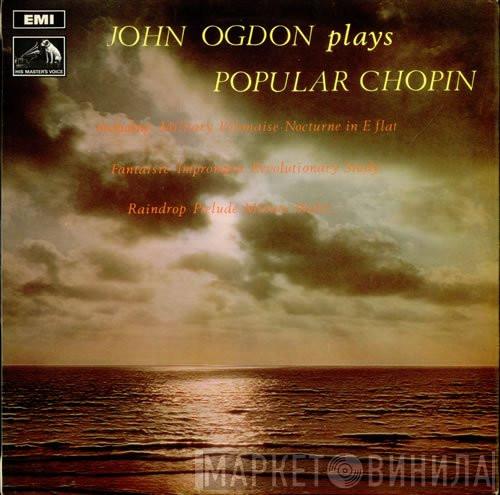 John Ogdon - Plays Popular Chopin