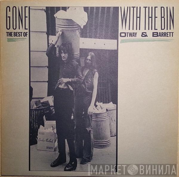 John Otway, Wild Willy Barrett - Gone With The Bin - The Best Of Otway And Barrett