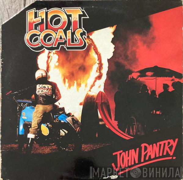 John Pantry - Hot Coals