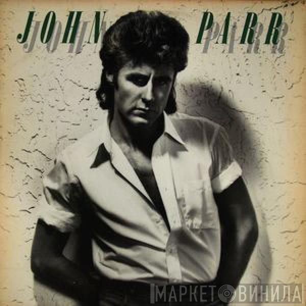 John Parr - John Parr