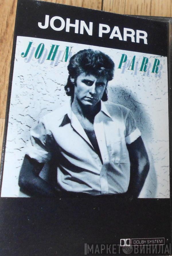 John Parr - John Parr