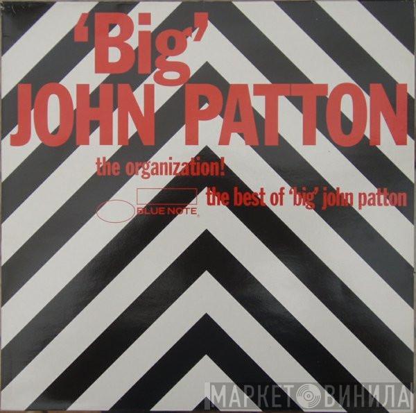 John Patton - The Organization! The Best Of 'Big' John Patton
