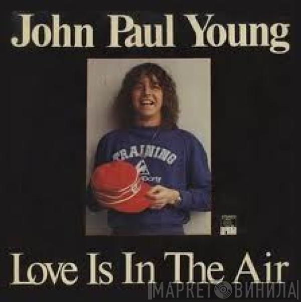  John Paul Young  - Love Is In The Air