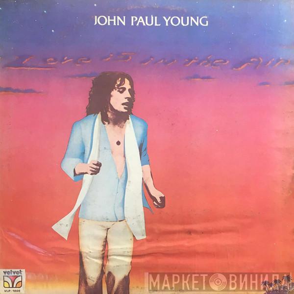  John Paul Young  - Love Is In The Air