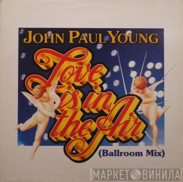  John Paul Young  - Love Is In The Air