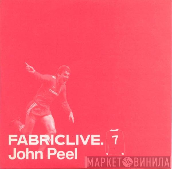 John Peel - FabricLive. 07