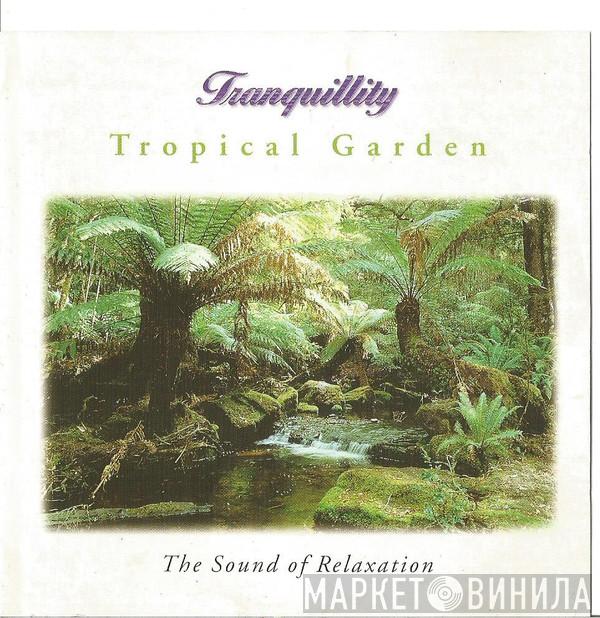 John-Pickering Pick - Tropical Garden