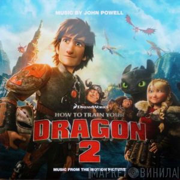  John Powell  - How To Train Your Dragon 2