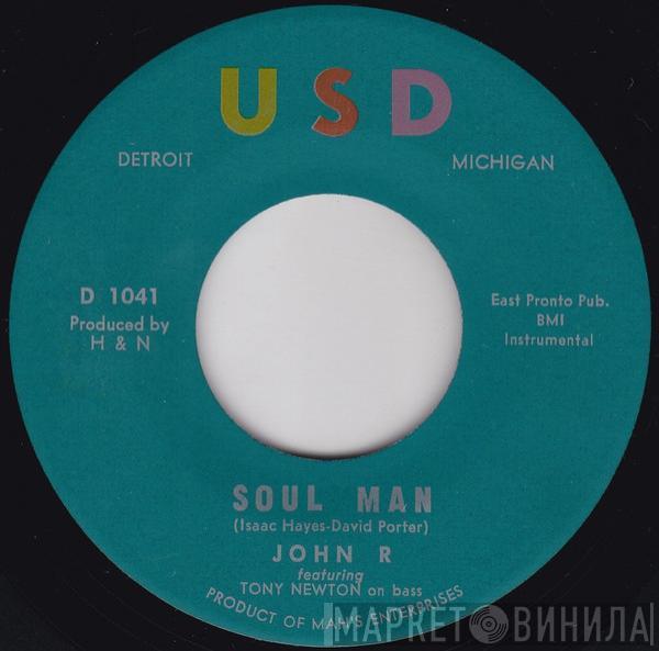 John R  - Soul Man