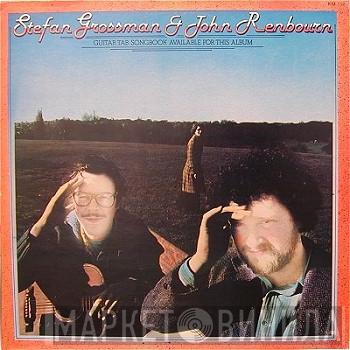 John Renbourn & Stefan Grossman - Stefan Grossman & John Renbourn