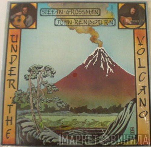 John Renbourn & Stefan Grossman - Under The Volcano
