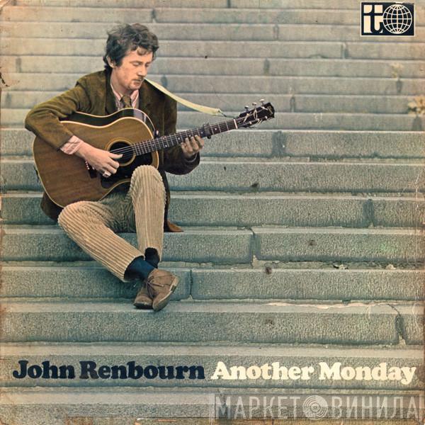 John Renbourn - Another Monday