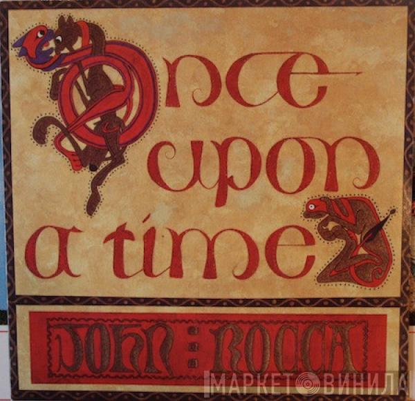 John Rocca - Once Upon A Time