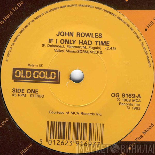 John Rowles, Leapy Lee - If I Only Had Time / Little Arrows