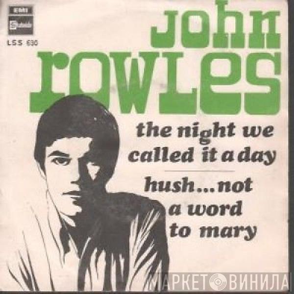 John Rowles - Hush... Not A Word To Mary