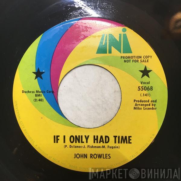 John Rowles - If I Only Had Time