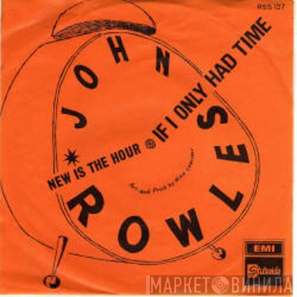  John Rowles  - If I Only Had Time