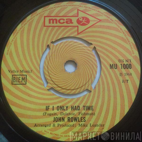  John Rowles  - If I Only Had Time