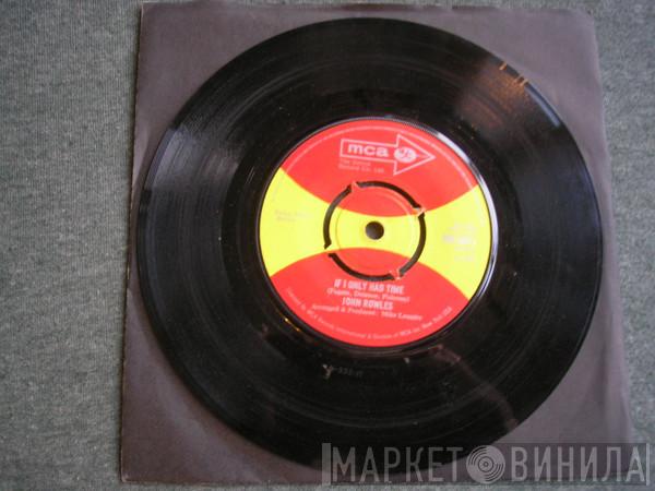  John Rowles  - If I Only Had Time